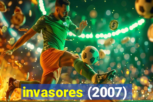 invasores (2007)